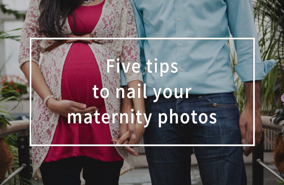 Five tips to nail your maternity photos. Advise to nail maternity session. Maternity session tips. Montreal maternity photographer