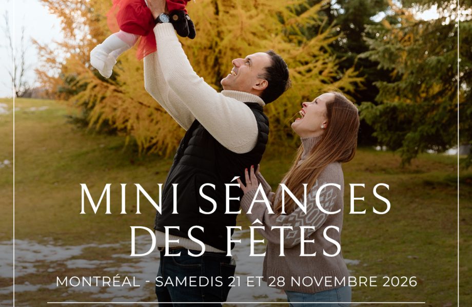 Mini séances des Fêtes 2026. Mini séances de Noël à Montréal. Photographe de famille à Montréal. 2026 Holiday mini sessions. Montreal Christmas mini sessions. Montreal family photographer.